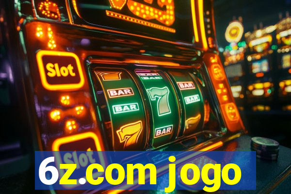 6z.com jogo